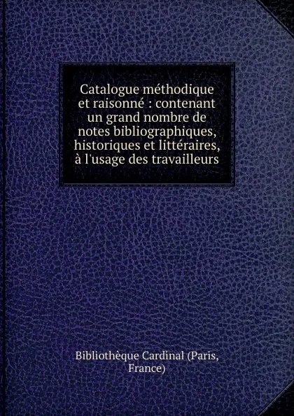 Обложка книги Catalogue methodique et raisonne, Paris