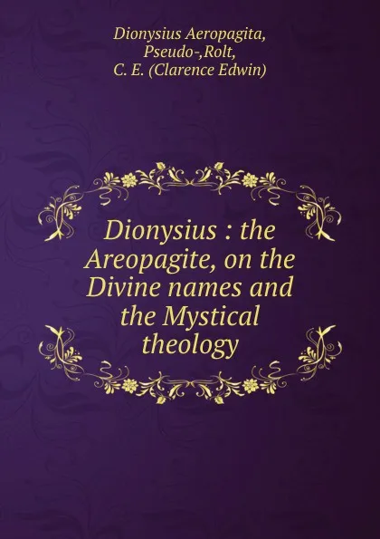 Обложка книги Dionysius, Dionysius Aeropagita