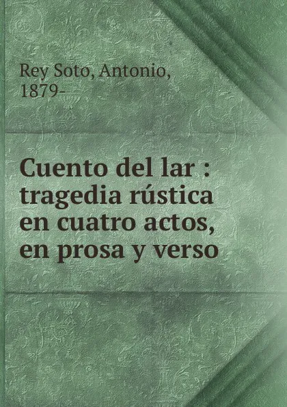 Обложка книги Cuento del lar, Rey Soto