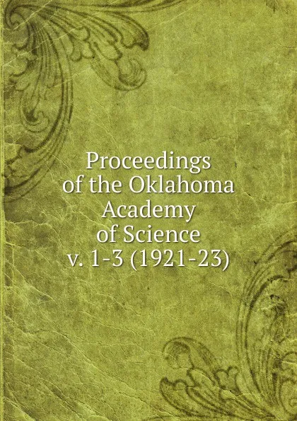 Обложка книги Proceedings of the Oklahoma Academy of Science, Oklahoma Academy of Science