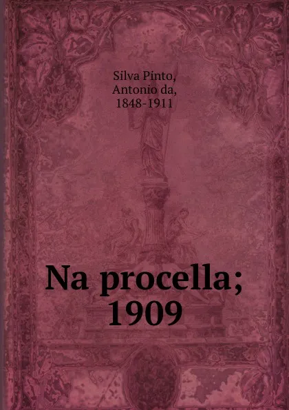 Обложка книги Na procella, Antonio da Silva Pinto