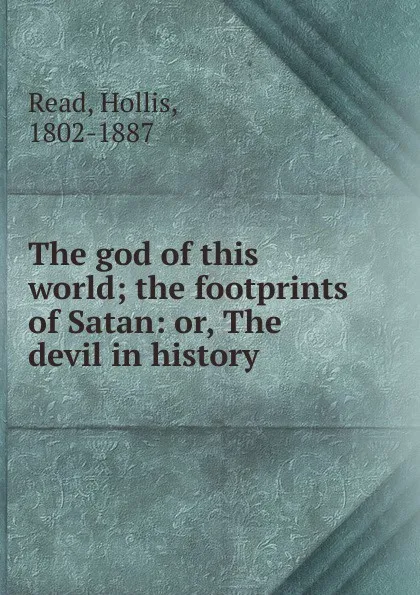 Обложка книги The god of this world, Hollis Read