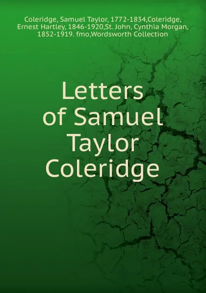 Обложка книги Letters of Samuel Taylor Coleridge, Samuel Taylor Coleridge