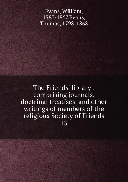 Обложка книги The Friends. library, William Evans