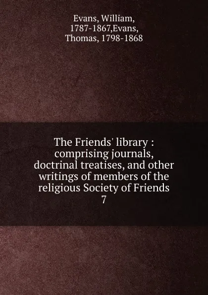 Обложка книги The Friends. library, William Evans