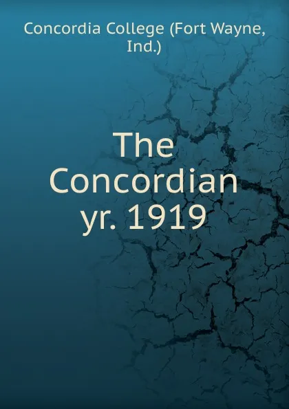 Обложка книги The Concordian, Fort Wayne