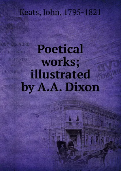 Обложка книги Poetical works, Keats John