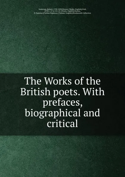 Обложка книги The Works of the British poets., Robert Anderson