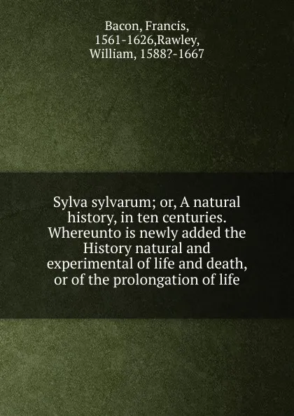 Обложка книги Sylva sylvarum, Фрэнсис Бэкон