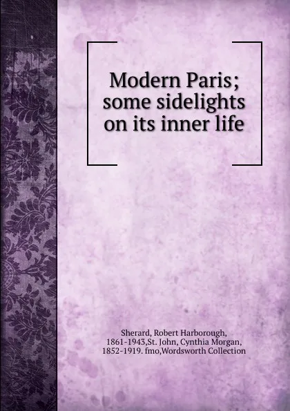 Обложка книги Modern Paris, Robert Harborough Sherard