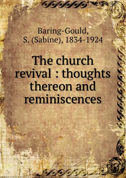 Обложка книги The church revival, S. Baring-Gould