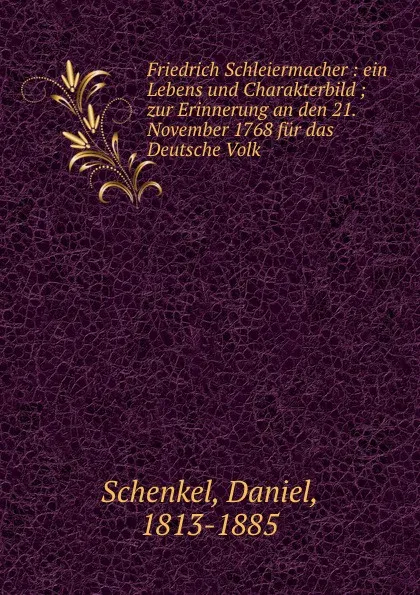 Обложка книги Friedrich Schleiermacher, Daniel Schenkel