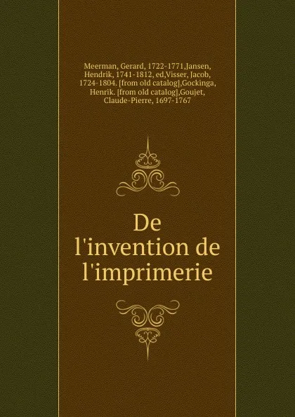 Обложка книги De l.invention de l.imprimerie, Gerard Meerman