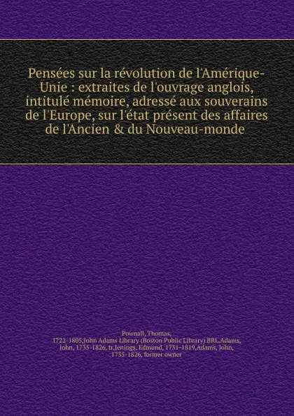 Обложка книги Pensees sur la revolution de l.Amerique-Unie, Thomas Pownall