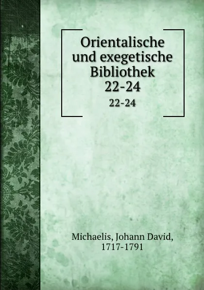 Обложка книги Orientalische und exegetische Bibliothek, Johann David Michaelis