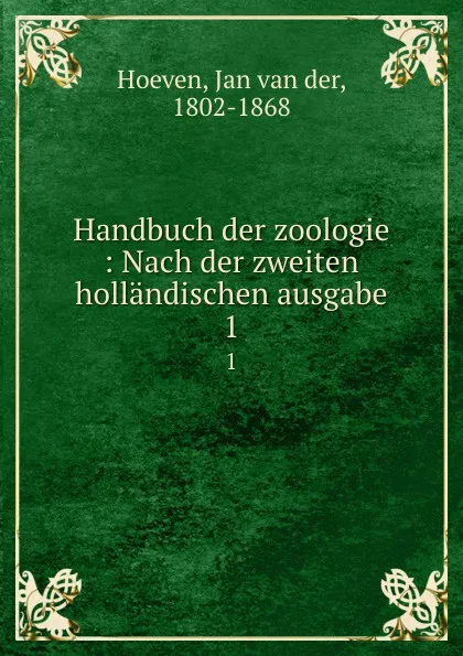 Обложка книги Handbuch der zoologie, Jan van der Hoeven