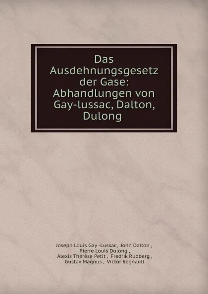 Обложка книги Das Ausdehnungsgesetz der Gase, Joseph Louis Gay Lussac