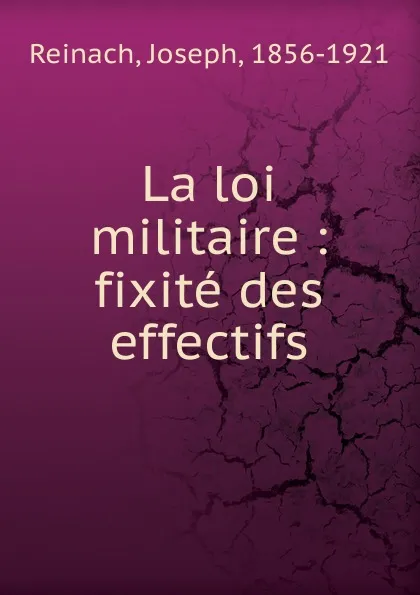 Обложка книги La loi militaire, Joseph Reinach