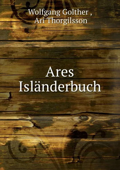 Обложка книги Ares Islanderbuch, Wolfgang Golther