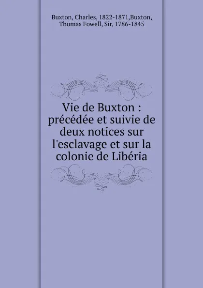 Обложка книги Vie de Buxton, Charles Buxton