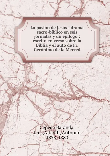 Обложка книги La pasion de Jesus, Luis Cepeda Baranda
