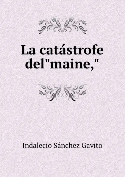 Обложка книги La catastrofe del