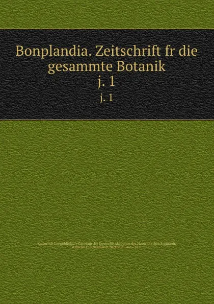 Обложка книги Bonplandia. Zeitschrift fr die gesammte Botanik, Berthold Seemann