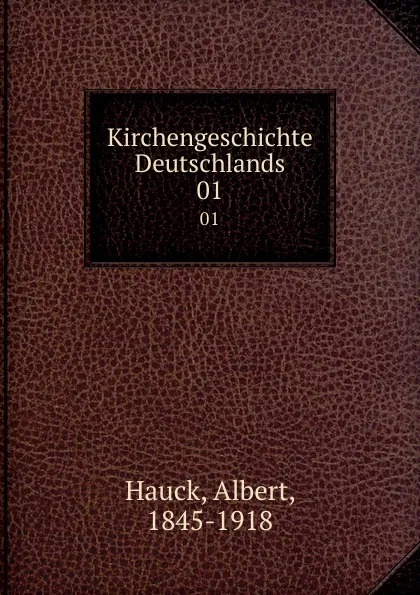 Обложка книги Kirchengeschichte Deutschlands, Albert Hauck