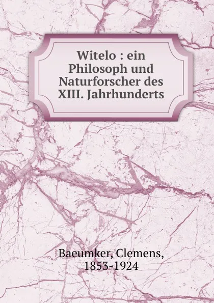 Обложка книги Witelo, Clemens Baeumker