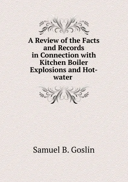 Обложка книги A Review of the Facts and Records in Connection, Samuel B. Goslin