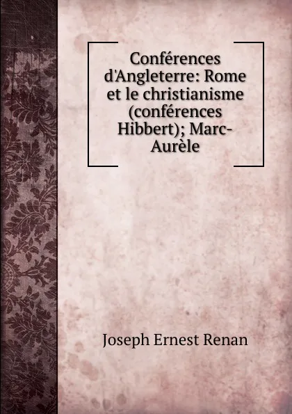 Обложка книги Conferences d.Angleterre, Joseph Ernest Renan