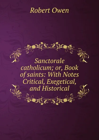 Обложка книги Sanctorale catholicum, Robert Owen
