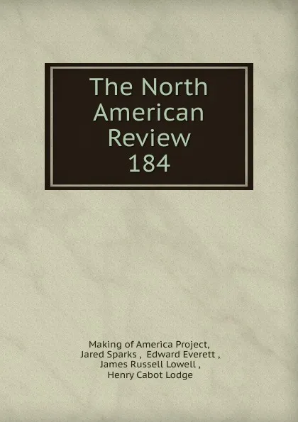 Обложка книги The North American Review, Jared Sparks