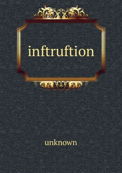 Обложка книги Inftruftion, Unknown