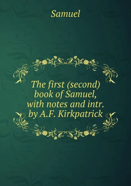 Обложка книги The first (second) book of Samuel, Samuel