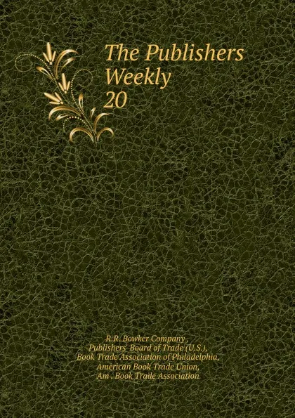 Обложка книги The Publishers Weekly, R.R. Bowker Company