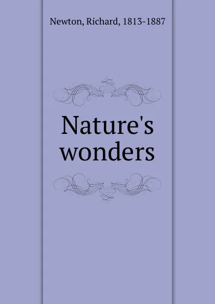 Обложка книги Nature.s wonders, Richard Newton