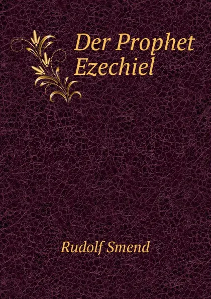 Обложка книги Der Prophet Ezechiel, Rudolf Smend