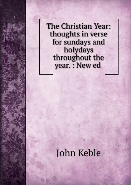 Обложка книги The Christian Year, John Keble