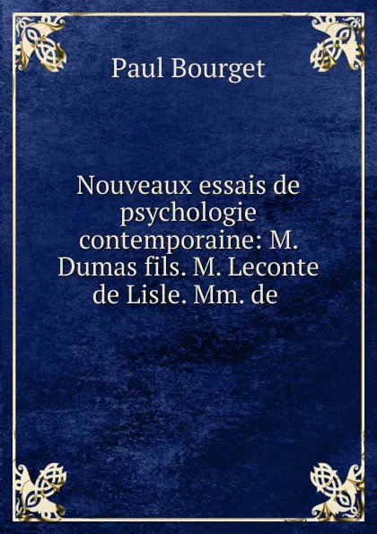 Обложка книги Nouveaux essais de psychologie contemporaine, Bourget Paul