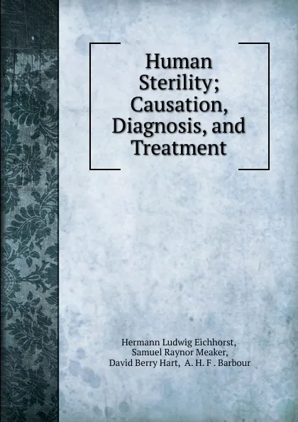 Обложка книги Human Sterility, Hermann Ludwig Eichhorst