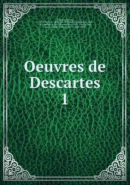 Обложка книги Oeuvres de Descartes, René Descartes