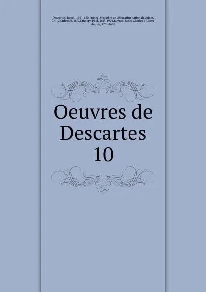 Обложка книги Oeuvres de Descartes, René Descartes