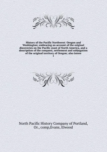 Обложка книги History of the Pacific Northwest, North Pacific History of Portland