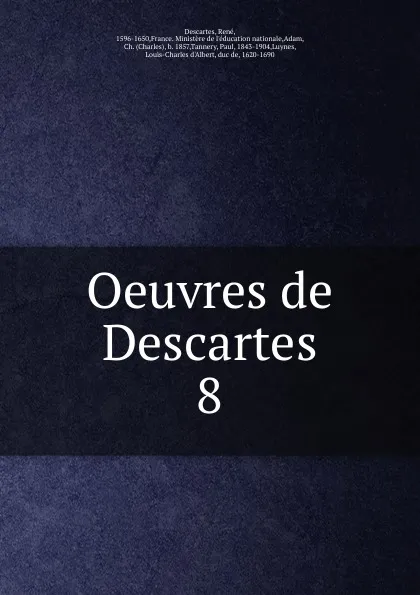 Обложка книги Oeuvres de Descartes, René Descartes