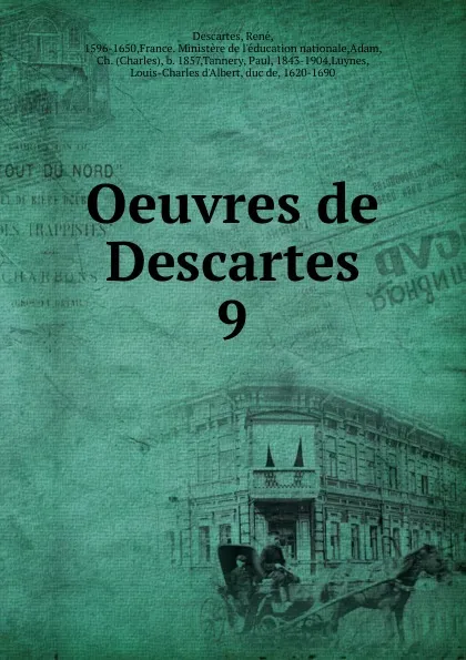 Обложка книги Oeuvres de Descartes, René Descartes