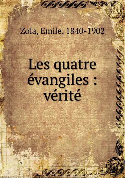 Обложка книги Les quatre evangiles, Zola Emile