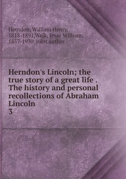 Обложка книги Herndon.s Lincoln, William Henry Herndon