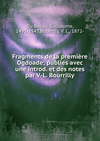 Обложка книги Fragments de la premiere Ogdoade, Joachim Du Bellay