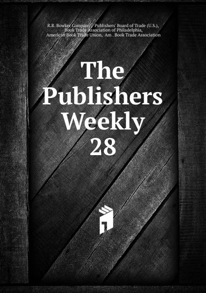 Обложка книги The Publishers Weekly, R.R. Bowker Company